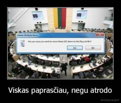 Viskas paprasčiau, negu atrodo - 