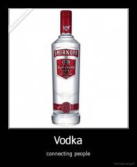 Vodka - connecting people