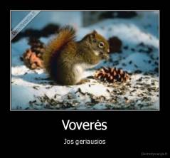 Voverės - Jos geriausios