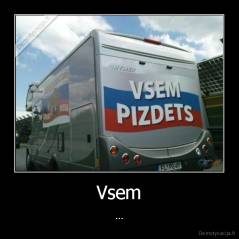 Vsem - ...