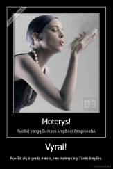 Vyrai! - Ruoškit alų ir greitą maistą, nes moterys irgi žiūrės krepšinį.