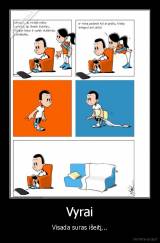 Vyrai - Visada suras išeitį...