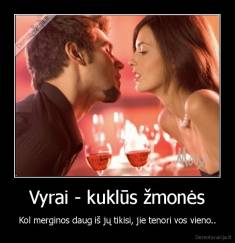 Vyrai - kuklūs žmonės - Kol merginos daug iš jų tikisi, jie tenori vos vieno..