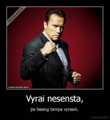 Vyrai nesensta, - jie tiesiog tampa vyresni.