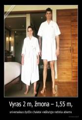 Vyras 2 m, žmona – 1,55 m, - universalaus dydžio chalatai viešbutyje netinka abiems 