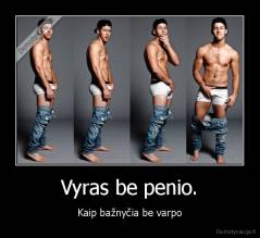 Vyras be penio. - Kaip bažnyčia be varpo