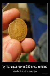 Vyras, grąžai gavęs 150 metų senumo - monetą, uždirbo kelis tūkstančius
