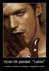 Vyras tik pasakė :"Labas" - o moteris mintyse už jo ištekėjo ir pagimdė du vaikus