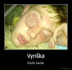 Vyriška - Grožio kaukė.