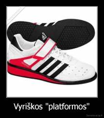 Vyriškos "platformos" - 
