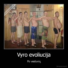 Vyro evoliucija - Po vestuvių