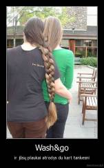 Wash&go - ir jūsų plaukai atrodys du kart tankesni