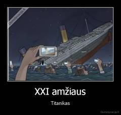 XXI amžiaus - Titanikas