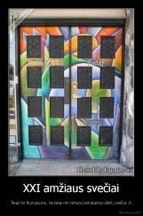 XXI amžiaus svečiai - Tavęs nėr fb,skype,one...tai tavęs nėr namuos,nesivarginsiu užeiti į svečius :D