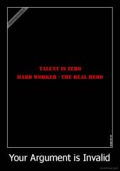 Your Argument is Invalid - 