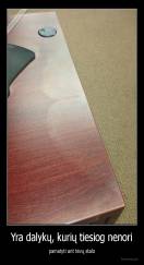 Yra dalykų, kurių tiesiog nenori - pamatyti ant tėvų stalo