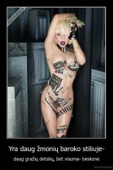 Yra daug žmonių baroko stiliuje- - daug gražių detalių, bet visuma- beskonė