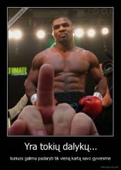 Yra tokių dalykų... - kuriuos galima padaryti tik vieną kartą savo gyvenime