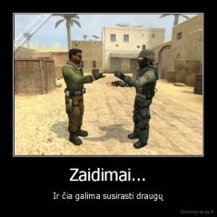Zaidimai... - Ir čia galima susirasti draugų