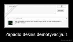 Zapadlo dėsnis demotyvacija.lt - 