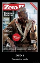 Zero 2 - Rusam vertimo nereike