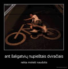 ant šaligatvių nupieštais dviračiais - reikia mokėti naudotis