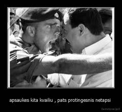 apsaukes kita kvailiu , pats protingesnis netapsi  - 