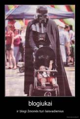 blogiukai - ir blogi žmonės turi laisvadienius