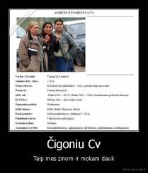 Čigoniu Cv - Taip mes zinom ir mokam dauk