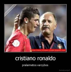 cristiano ronaldo - pralaimetos varzybos 