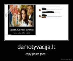 demotyvacija.lt - copy paste jeee!!