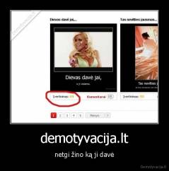 demotyvacija.lt - netgi žino ką ji davė