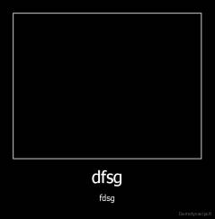 dfsg - fdsg