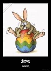 dieve - aaaaaaa
