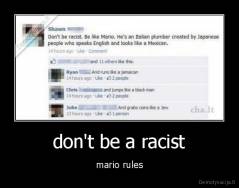 don't be a racist - mario rules