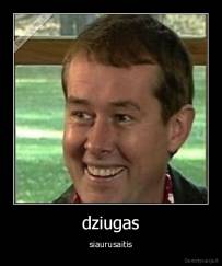 dziugas - siaurusaitis