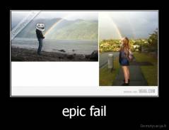 epic fail - 