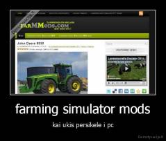 farming simulator mods - kai ukis persikele i pc