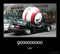 gooooooooo - oool