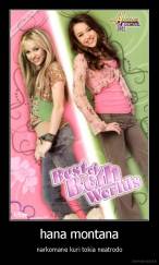 hana montana - narkomane kuri tokia neatrodo