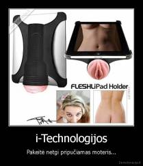 i-Technologijos - Pakeitė netgi pripučiamas moteris...