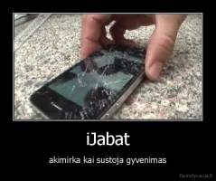 iJabat - akimirka kai sustoja gyvenimas