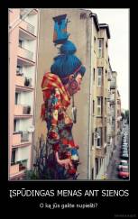 ĮSPŪDINGAS MENAS ANT SIENOS - O ką jūs galite nupiešti?