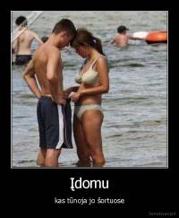 Įdomu - kas tūnoja jo šortuose
