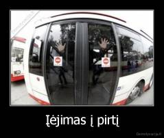 Įėjimas į pirtį - 