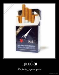 Įpročiai - Kai kurie, jų nesupras