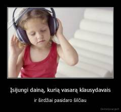 Įsijungi dainą, kurią vasarą klausydavais - ir širdžiai pasidaro šilčiau