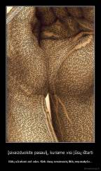 Įsivaizduokite pasaulį, kuriame visi jūsų ištarti - Būtų užrašomi ant odos. Kiek daug nesamonių liktų nepasakyta...