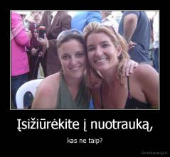 Įsižiūrėkite į nuotrauką, - kas ne taip?