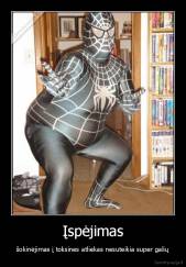 Įspėjimas - šokinėjimas į toksines atliekas nesuteikia super galių